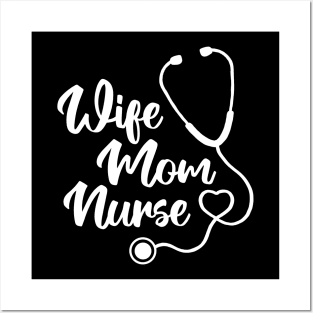 Proud Wife Mom Nurse Posters and Art